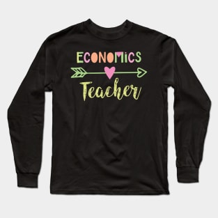 Economics Teacher Gift Idea Long Sleeve T-Shirt